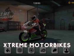 Xtreme Motorbikes: Pengalaman Berkendara Bebas yang Asyik!