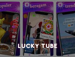 Lucky Tube APK: Aplikasi Nonton Video Dapat Uang