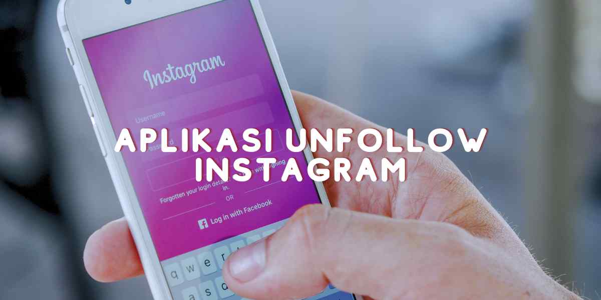 Aplikasi unfollow instagram