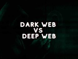 Dark Web: Mengungkap Rahasia Apa Itu dan Bagaimana Cara Mengaksesnya?
