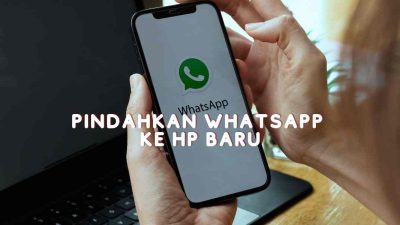 pindahkan whatsapp ke hp baru