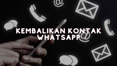 Kembalikan kontak whatsapp