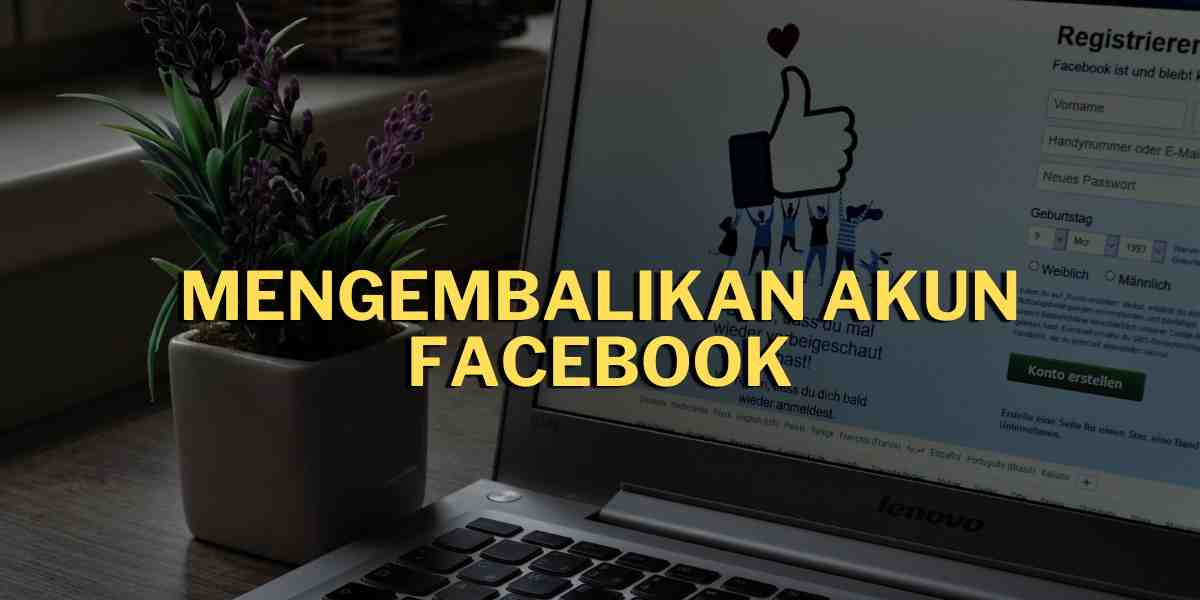 Mengembalikan akun facebook