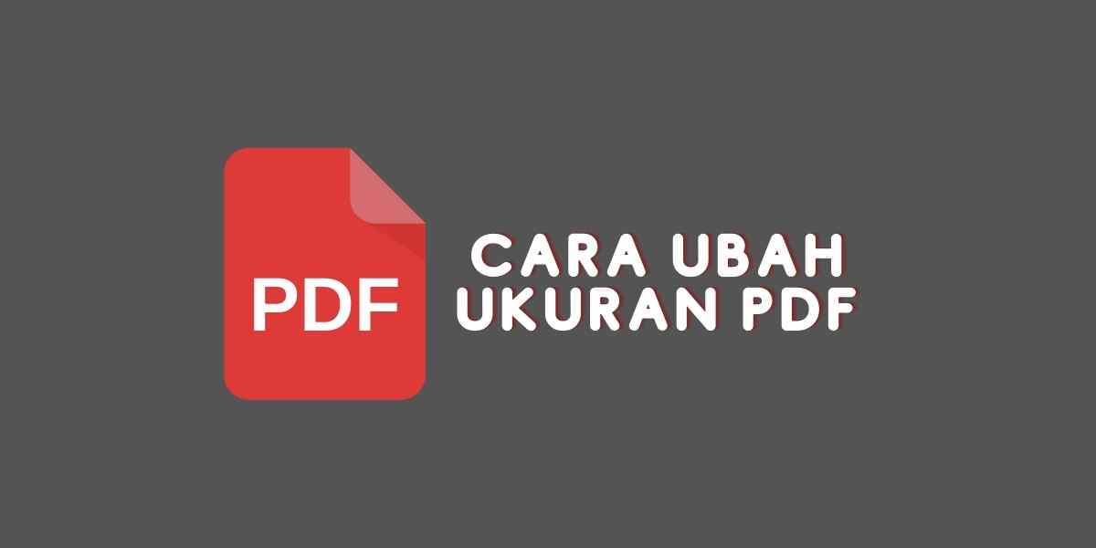 cara ubah ukuran pdf