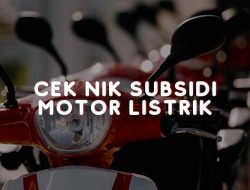 Cara Cek NIK Subsidi Motor Listrik: Panduan Lengkap untuk Dapatkan Subsidi Rp7 Juta!