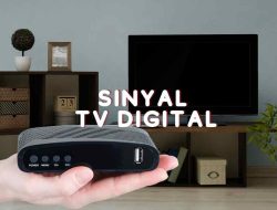 Cara Mudah Dapatkan Sinyal TV Digital Set Top Box Berkualitas Tinggi