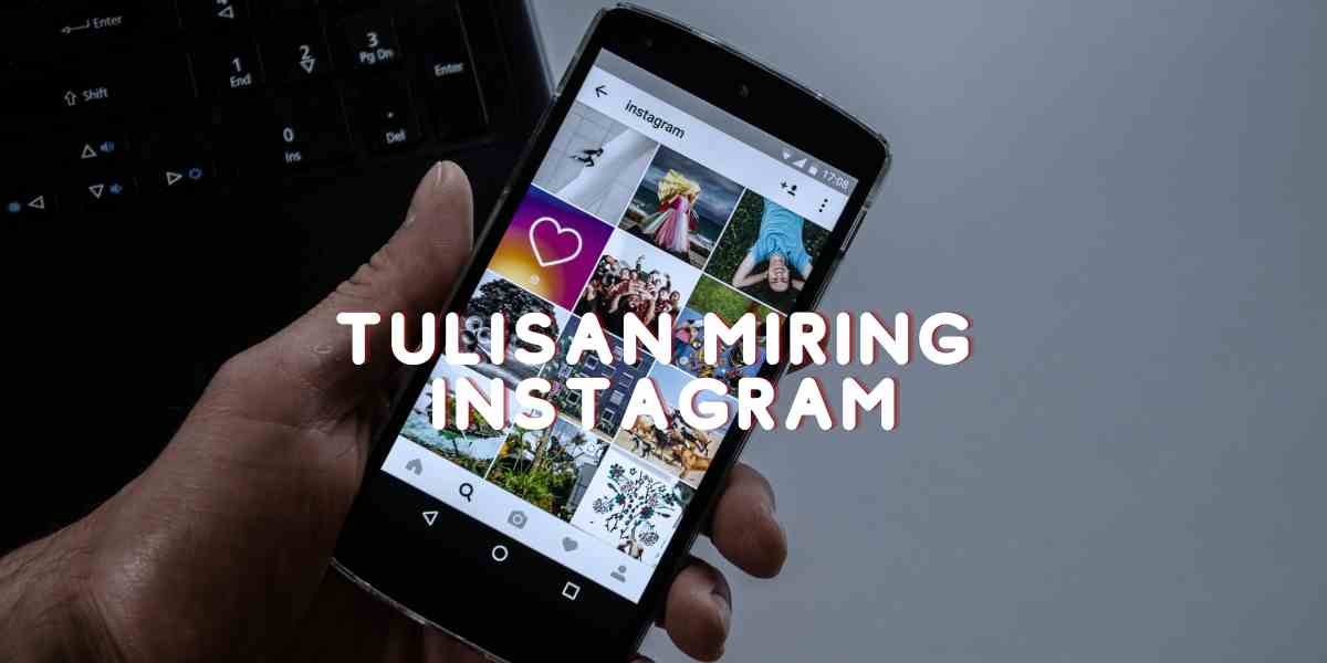 tulisan miring instagram