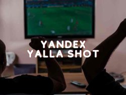 Yandex Yalla Shoot: Nonton Bola Jadi Gampang dan Seru, Sobat!