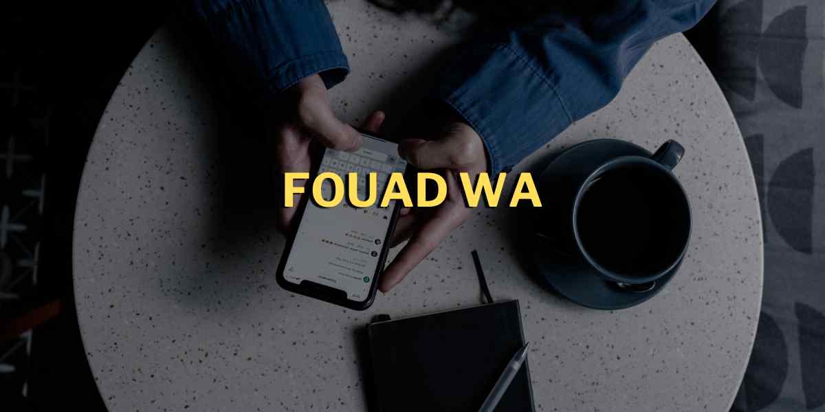 Fouad WA