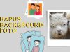 10 Website Untuk Menghapus Background Foto Secara Online