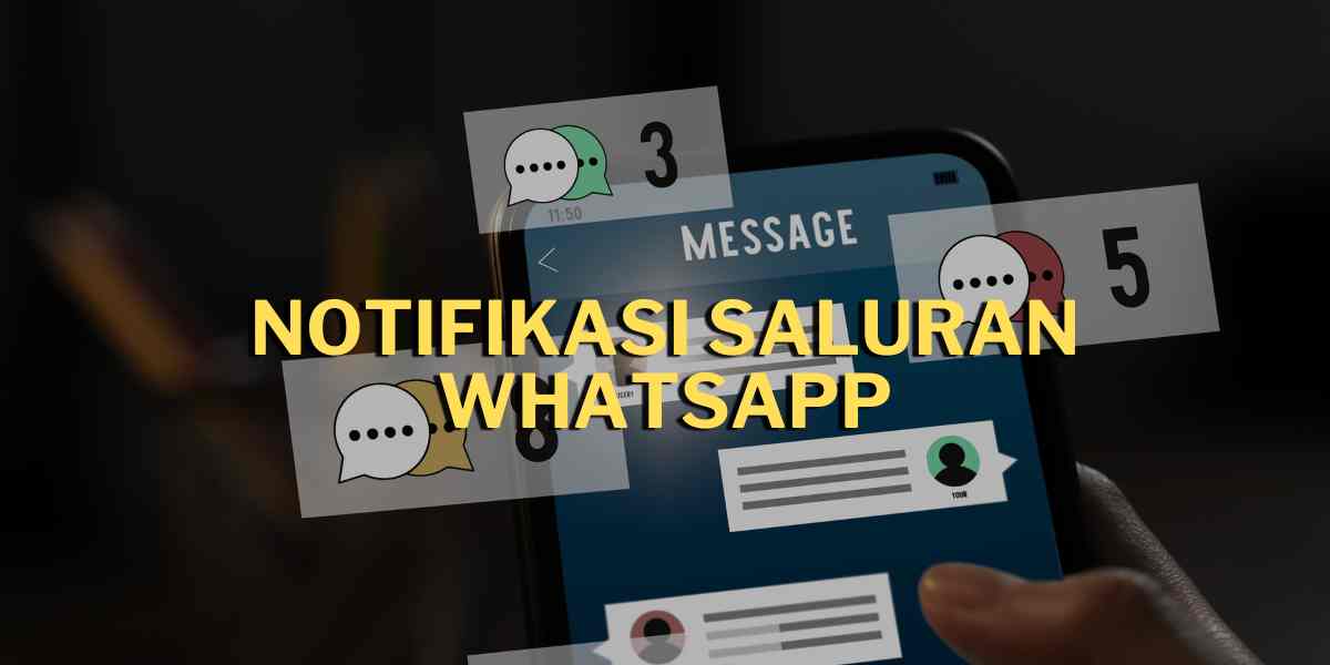 Notifikasi saluran whatsapp