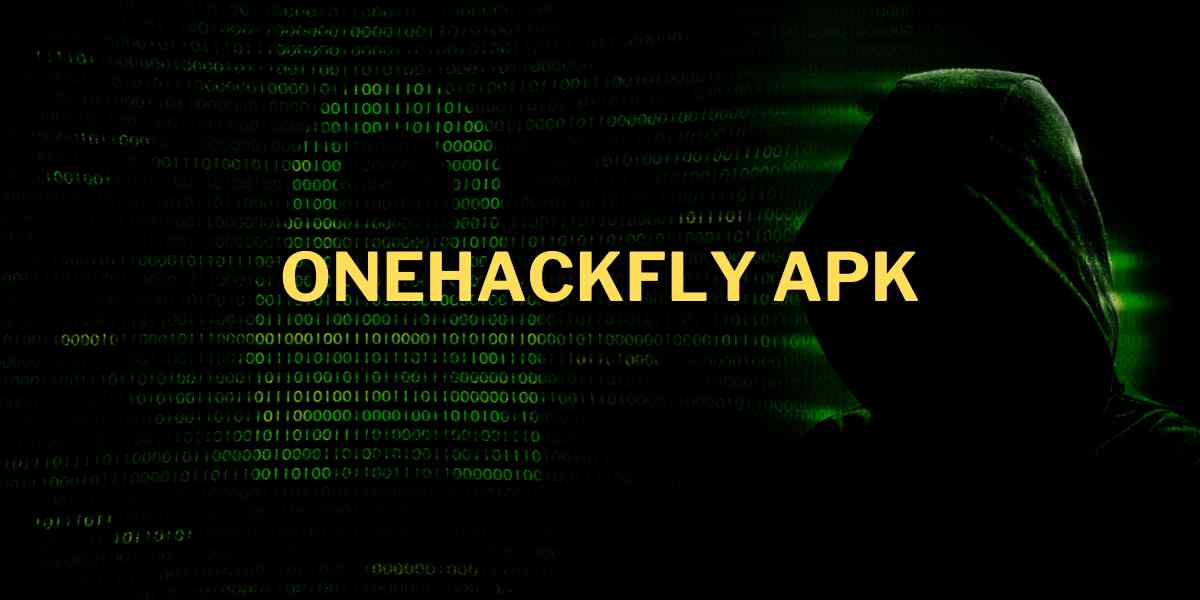 onehackfly apk