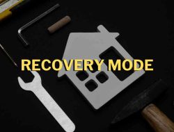 Semua yang Perlu Kamu Tahu tentang Recovery Mode Android!”