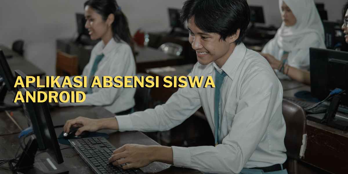 Aplikasi Absensi Siswa Android