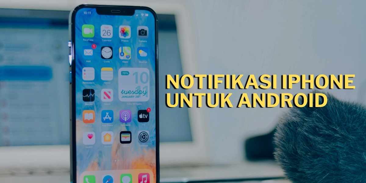 Notifikasi iPhone untuk Android