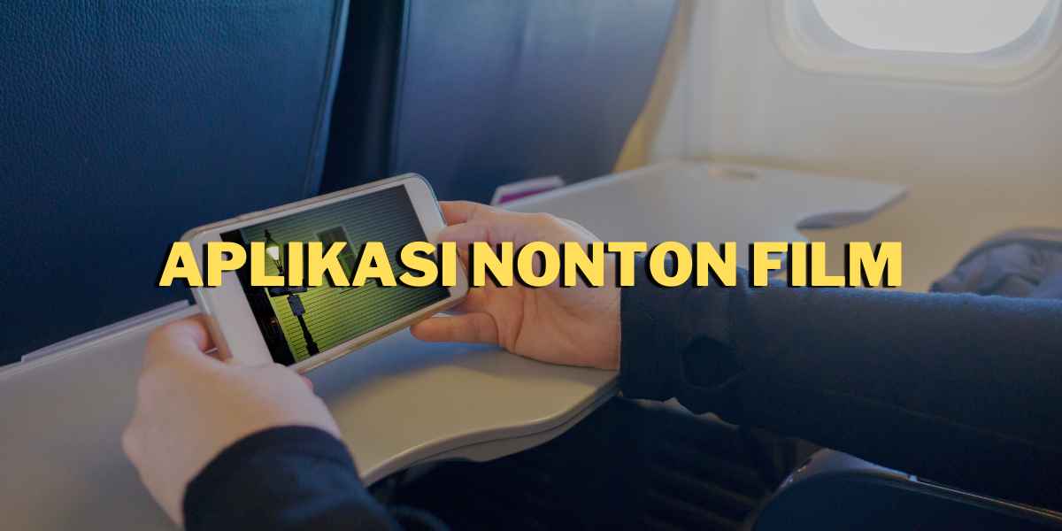 Aplikasi Nonton Film