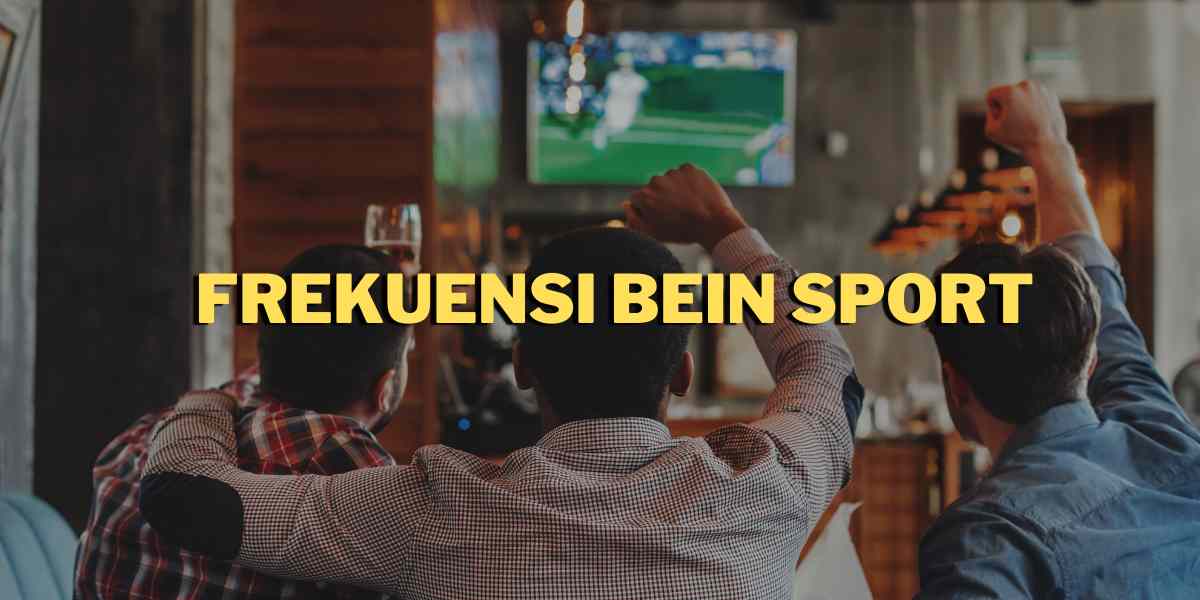 Frekuensi BeIN Sport