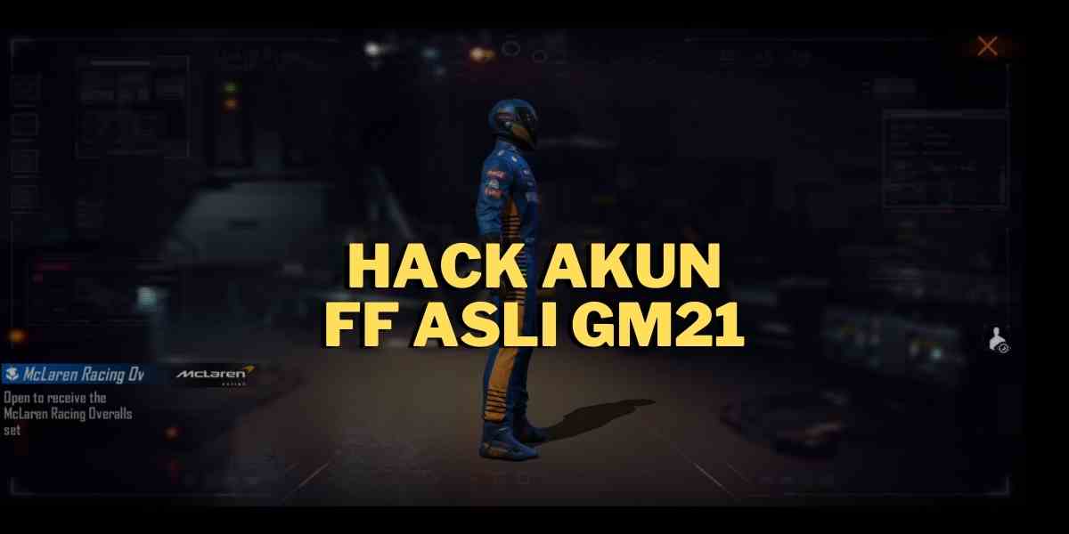 Hack Akun FF Asli GM21