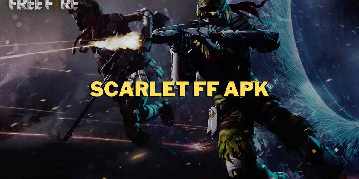 Scarlet FF APK
