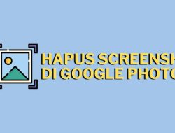 2 Cara Efektif Hapus Screenshot di Google Foto di Android
