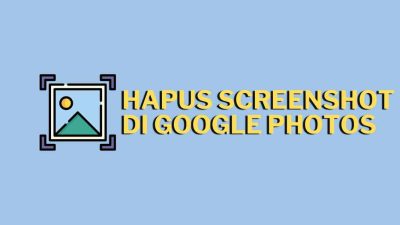 hapus screenshot di Google Drive