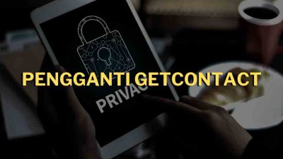 Aplikasi Pengganti GetContact: Pilihan Cerdas untuk Privasi dan Keamanan Komunikasi Anda