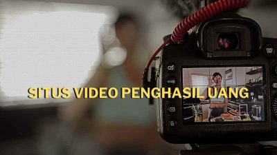 7 Situs Video Penghasil Uang: Panduan Lengkap untuk Mengoptimalkannya