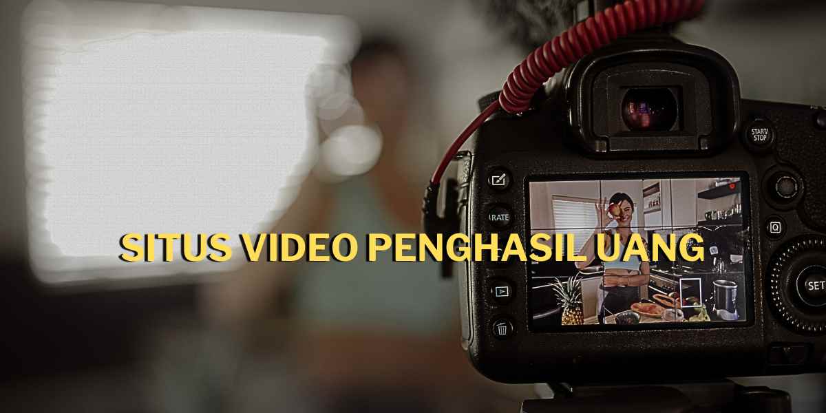 situs video penghasil uang