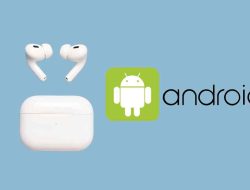 Bisakah Menggunakan AirPod dengan Android? Temukan Jawabannya di Sini!