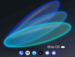 Bliss OS: Nikmati Pengalaman Baru Android di PC