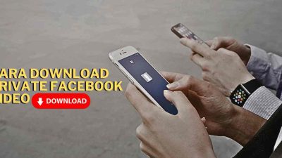 cara download private facebook video