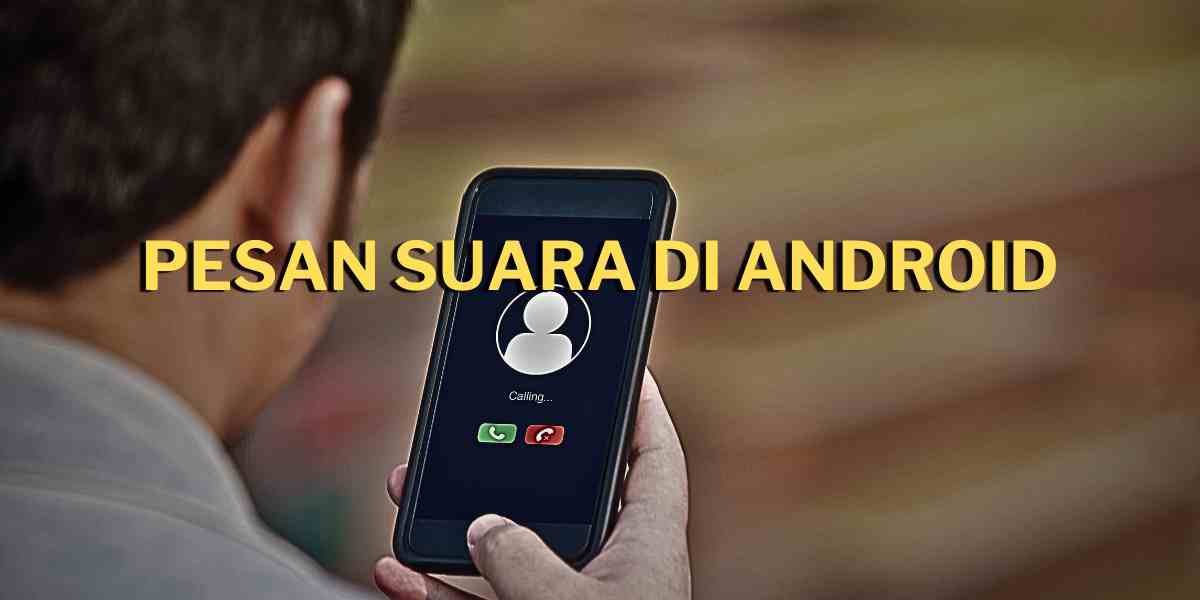 pesan suara di android