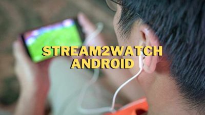Stream2watch Android