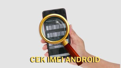 cek imei Android