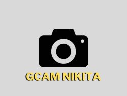 Gcam Nikita 2.0 APK: Upgrade Fotografi Smartphone