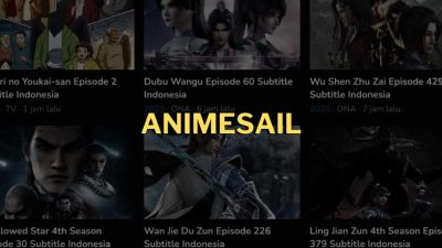 Menikmati Anime Tanpa Batas dengan Animesail: Platform Streaming Anime Gratis