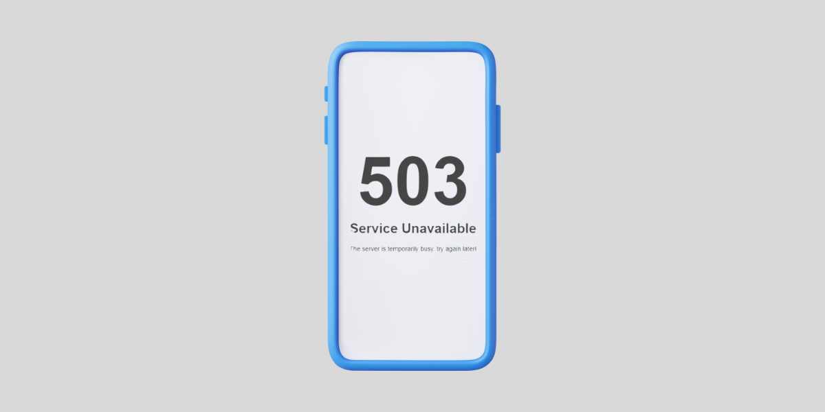 Error 503 Service Unavailable android