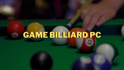10 Game Billiard Terbaik untuk PC Buat Kamu Lupa Waktu