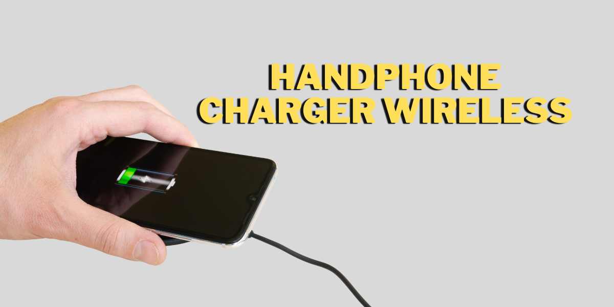 handphone charger wireless