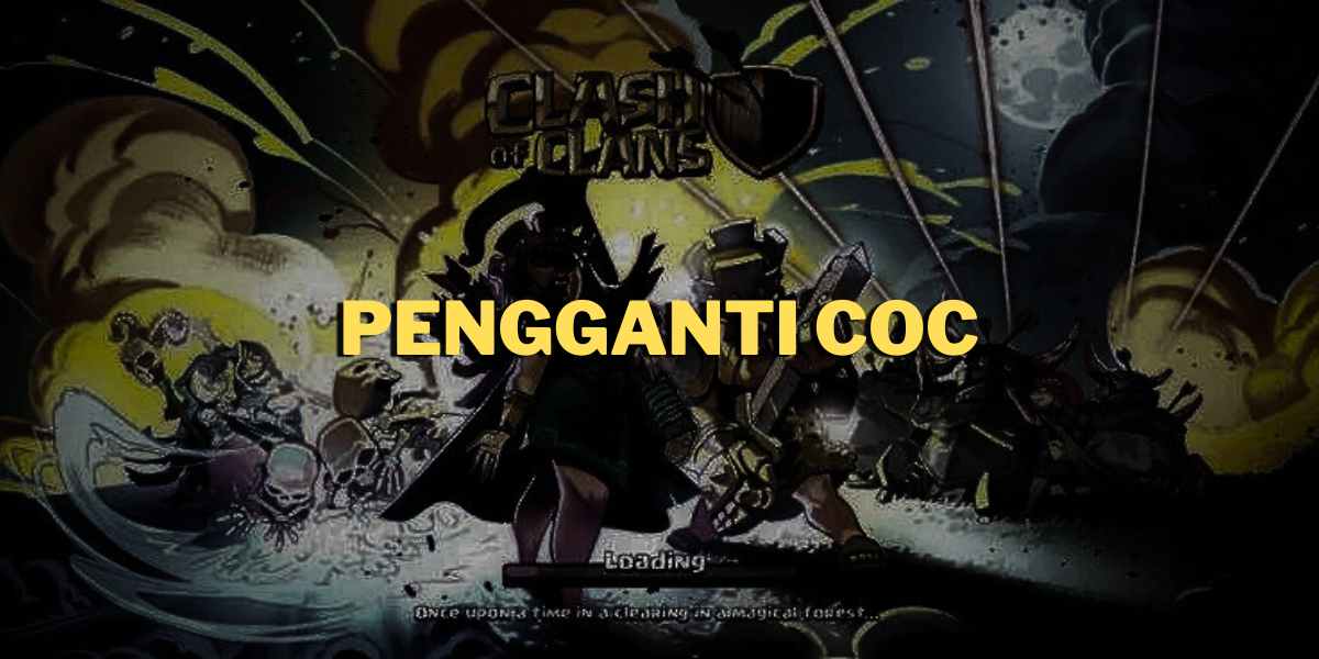 pengganti COC