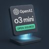 OpenAI O3 Mini