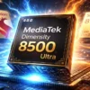 Dimensity 8500 Ultra Setara Apa