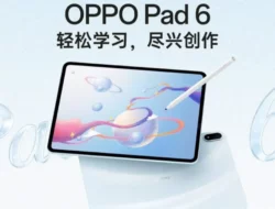 Spesifikasi Oppo Pad 6 Resmi: Layar 3K 144Hz & Dimensity 9500s