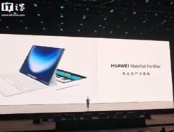 Huawei: MatePad Pro Max Satu-satunya Tablet dengan Audio NearLink